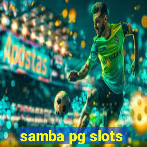 samba pg slots