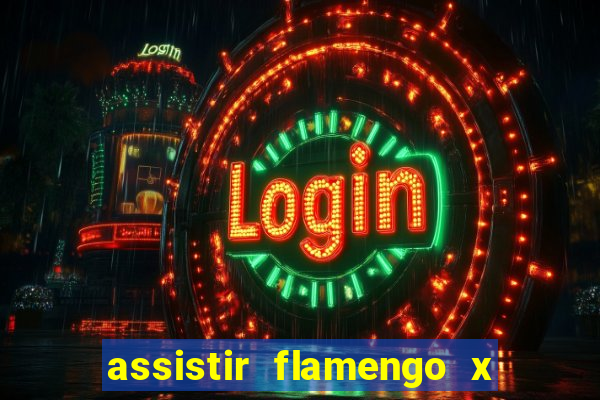 assistir flamengo x bahia multicanais