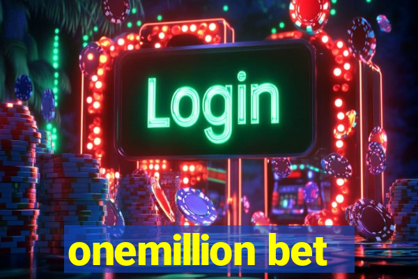 onemillion bet