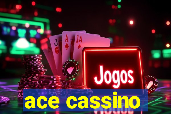 ace cassino