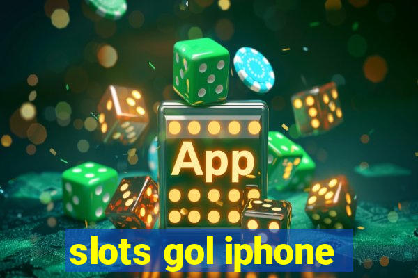 slots gol iphone