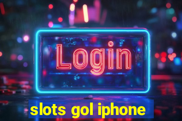 slots gol iphone