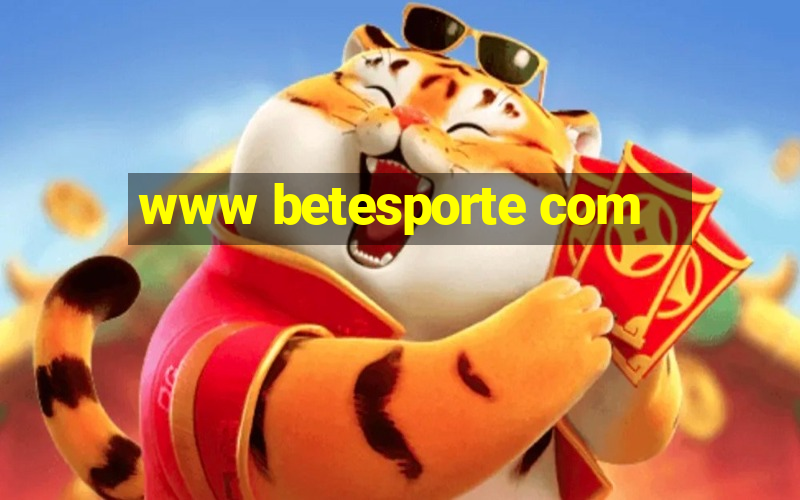 www betesporte com