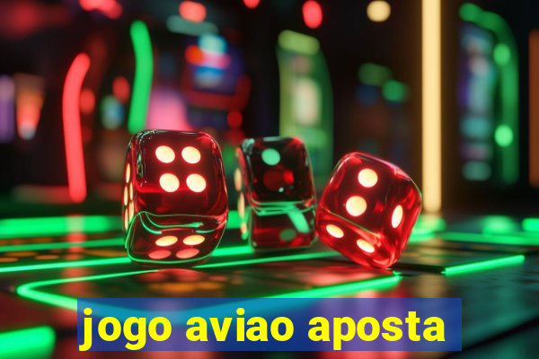 jogo aviao aposta