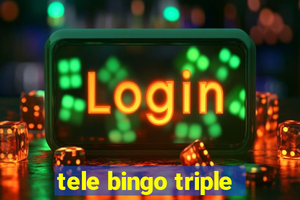 tele bingo triple