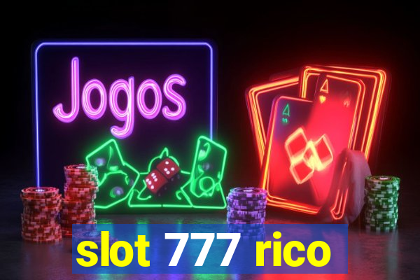 slot 777 rico