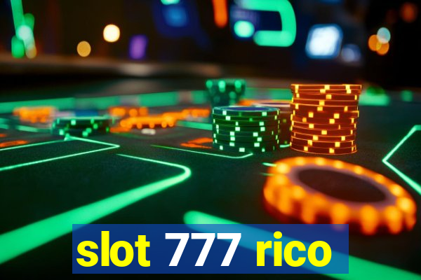 slot 777 rico