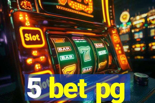 5 bet pg