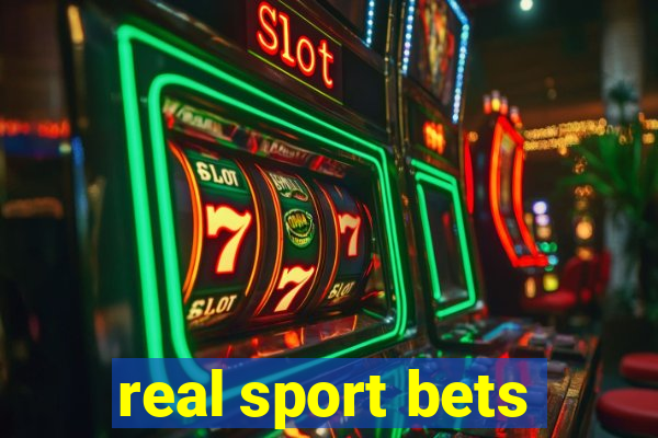 real sport bets