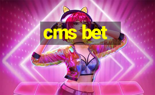 cms bet