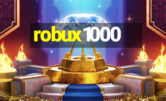 robux1000