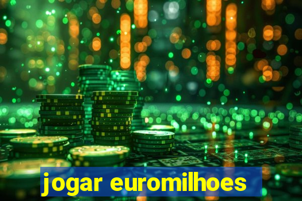 jogar euromilhoes