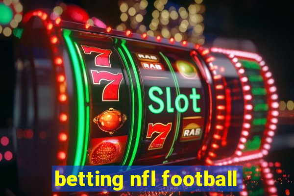 betting nfl football