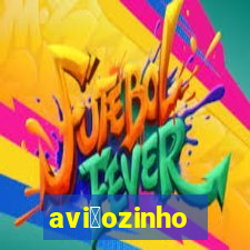 avi茫ozinho