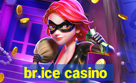 br.ice casino