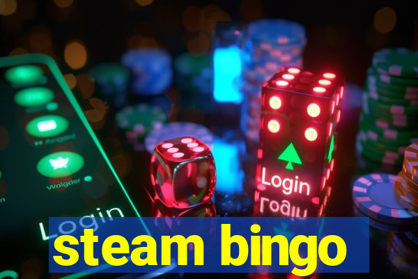 steam bingo