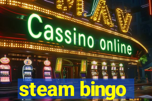 steam bingo