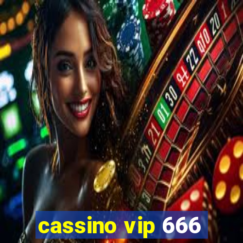 cassino vip 666