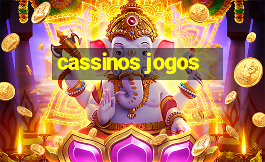 cassinos jogos