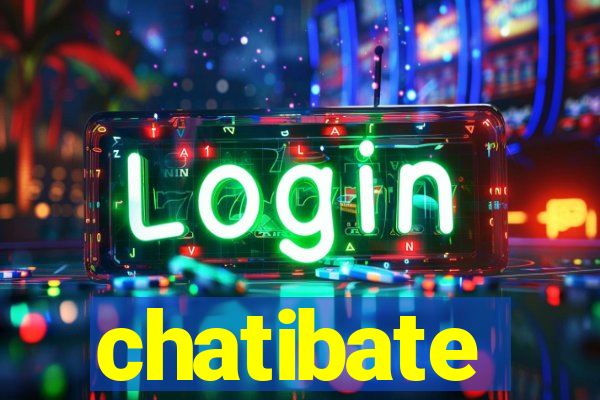 chatibate