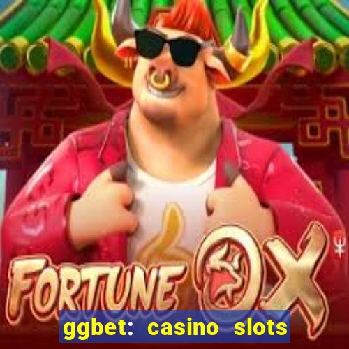 ggbet: casino slots & betting