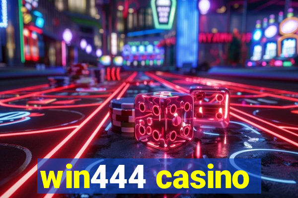 win444 casino