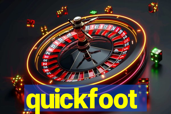 quickfoot