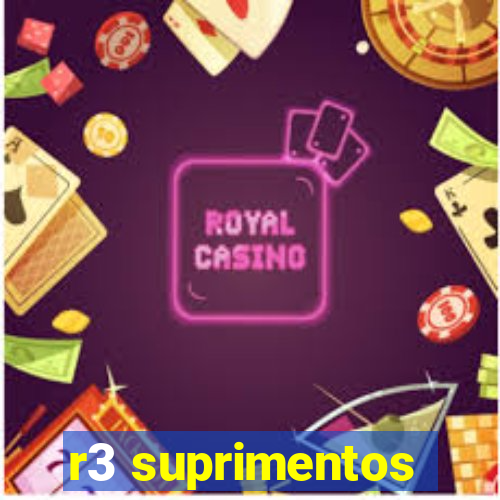 r3 suprimentos