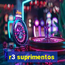 r3 suprimentos