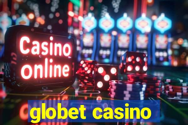 globet casino