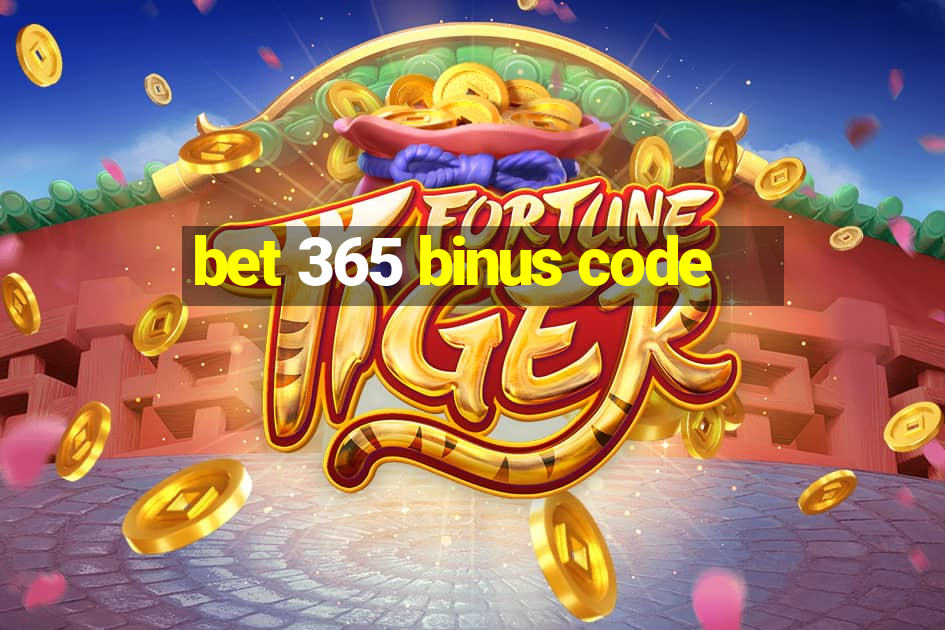 bet 365 binus code