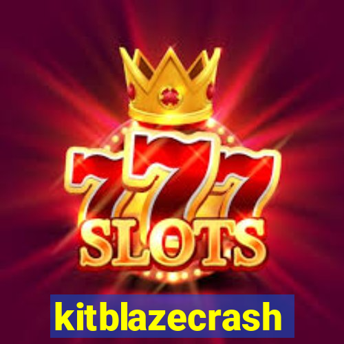 kitblazecrash