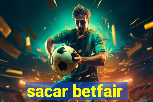 sacar betfair