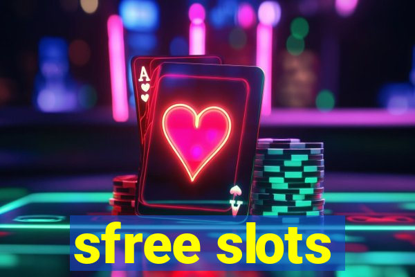 sfree slots