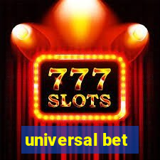 universal bet