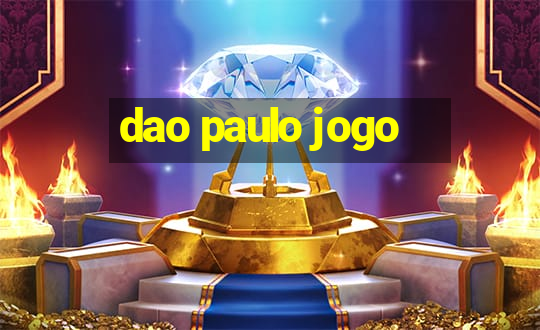 dao paulo jogo