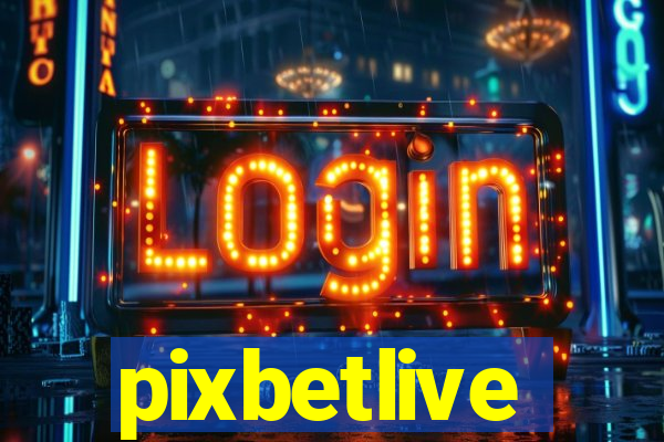 pixbetlive