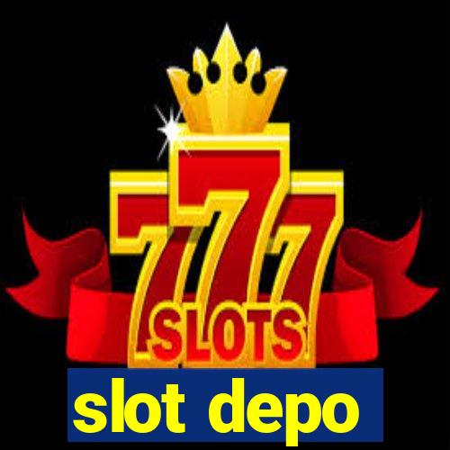 slot depo