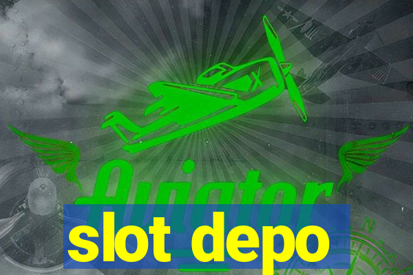 slot depo