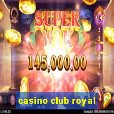 casino club royal