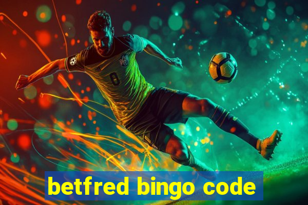 betfred bingo code