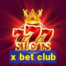 x bet club