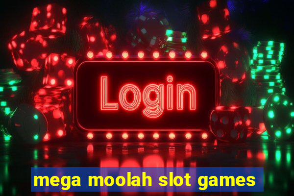 mega moolah slot games