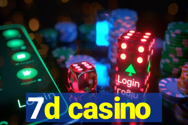 7d casino