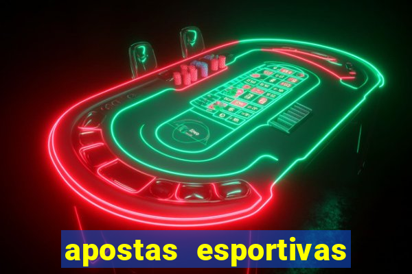 apostas esportivas plataforma de cassino online