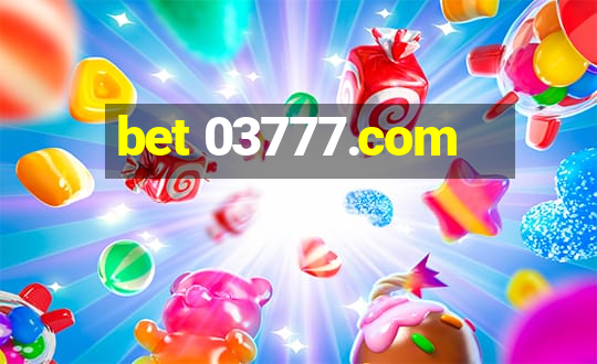 bet 03777.com