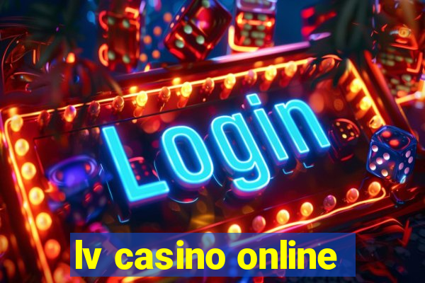 lv casino online