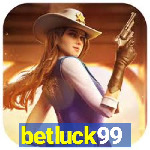 betluck99