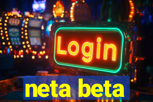 neta beta