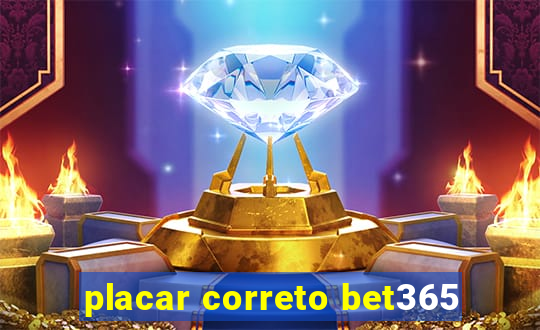 placar correto bet365